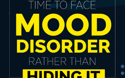 Time to Face Mood disorders rather than hiding it