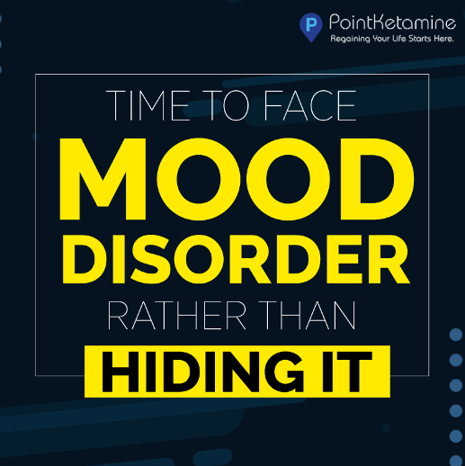 Time to Face Mood disorders rather than hiding it