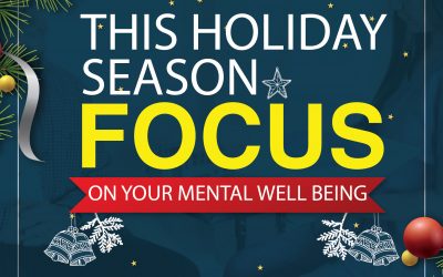 This holiday season focus on your mental well-being.